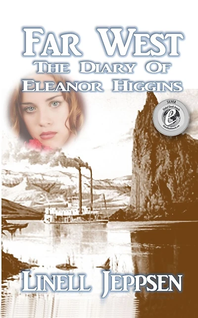 Far West: The Diary of Eleanor Higgins :