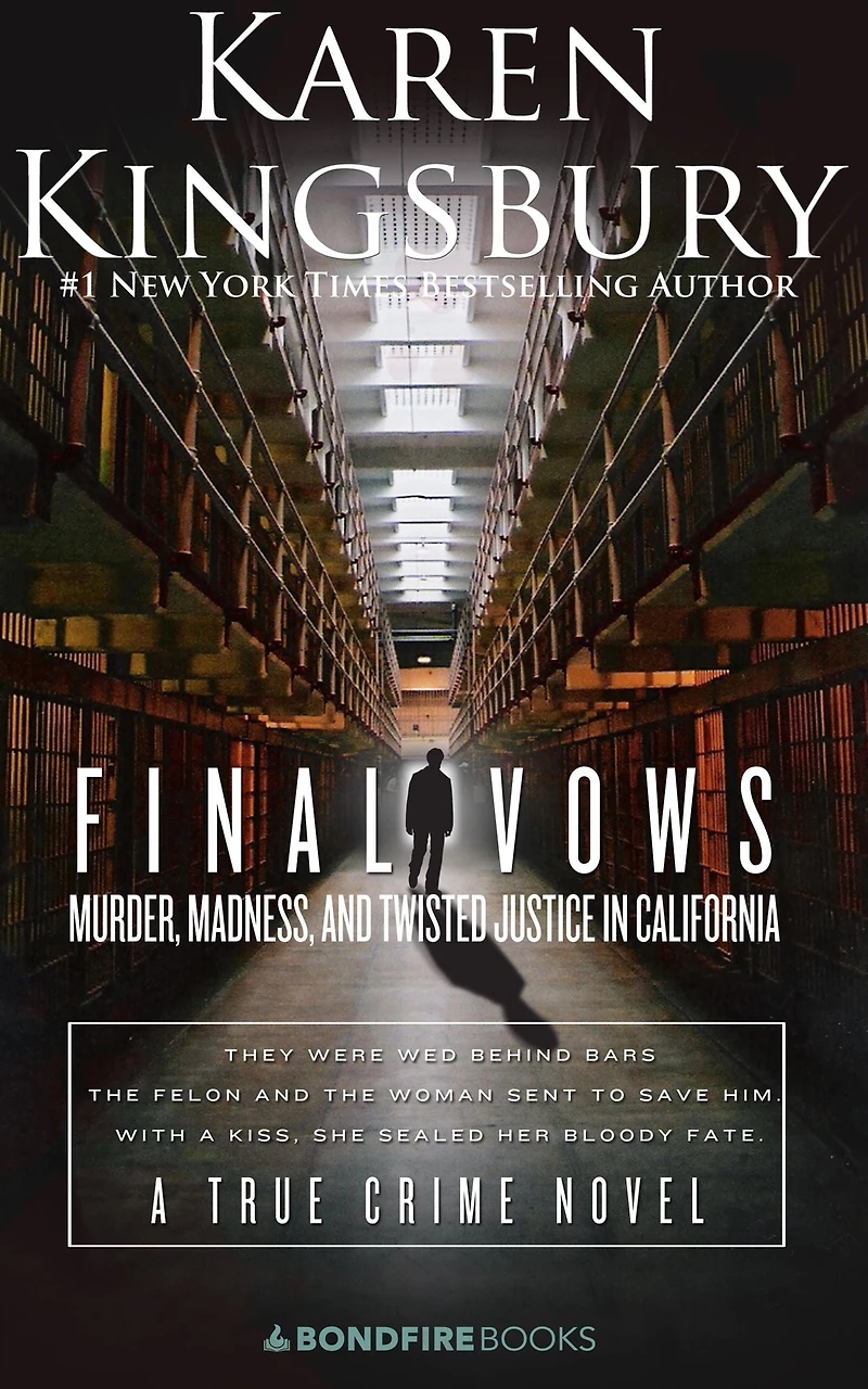 Final Vows: Murder, Madness, and Twisted Justice California