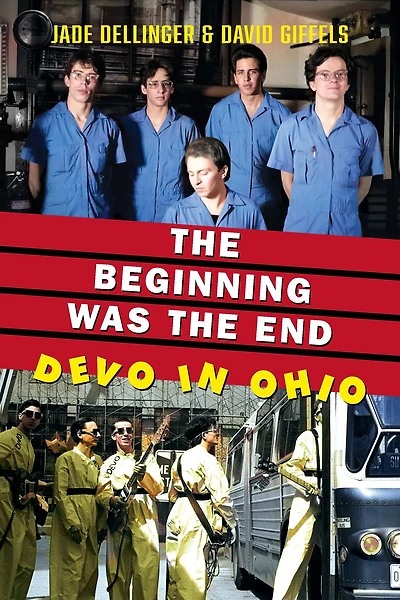 the Beginning Was End: Devo Ohio