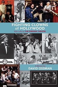 Fighting Clowns of Hollywood: With Laffs by THE FIRESIGN THEATRE