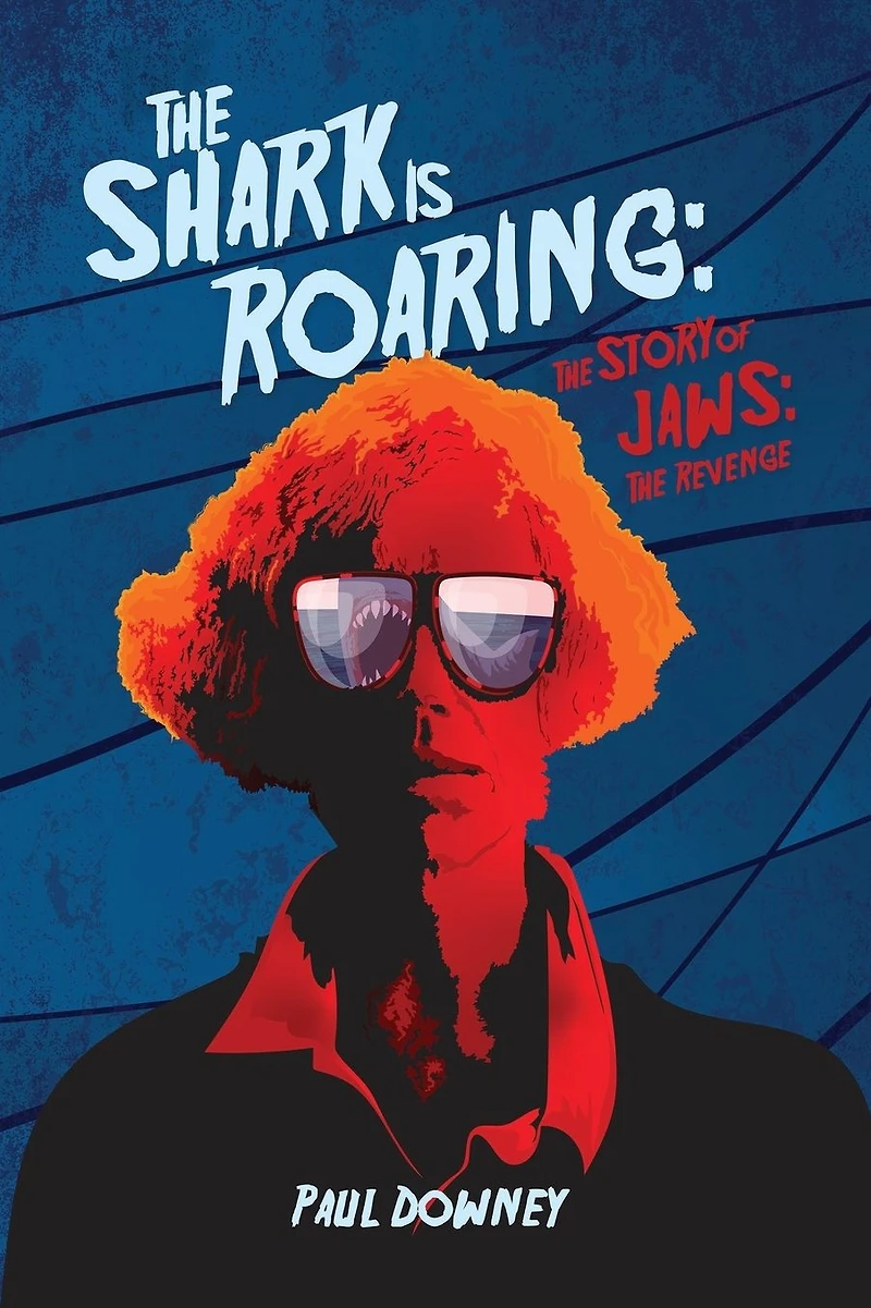 The Shark is Roaring - Story of Jaws: Revenge