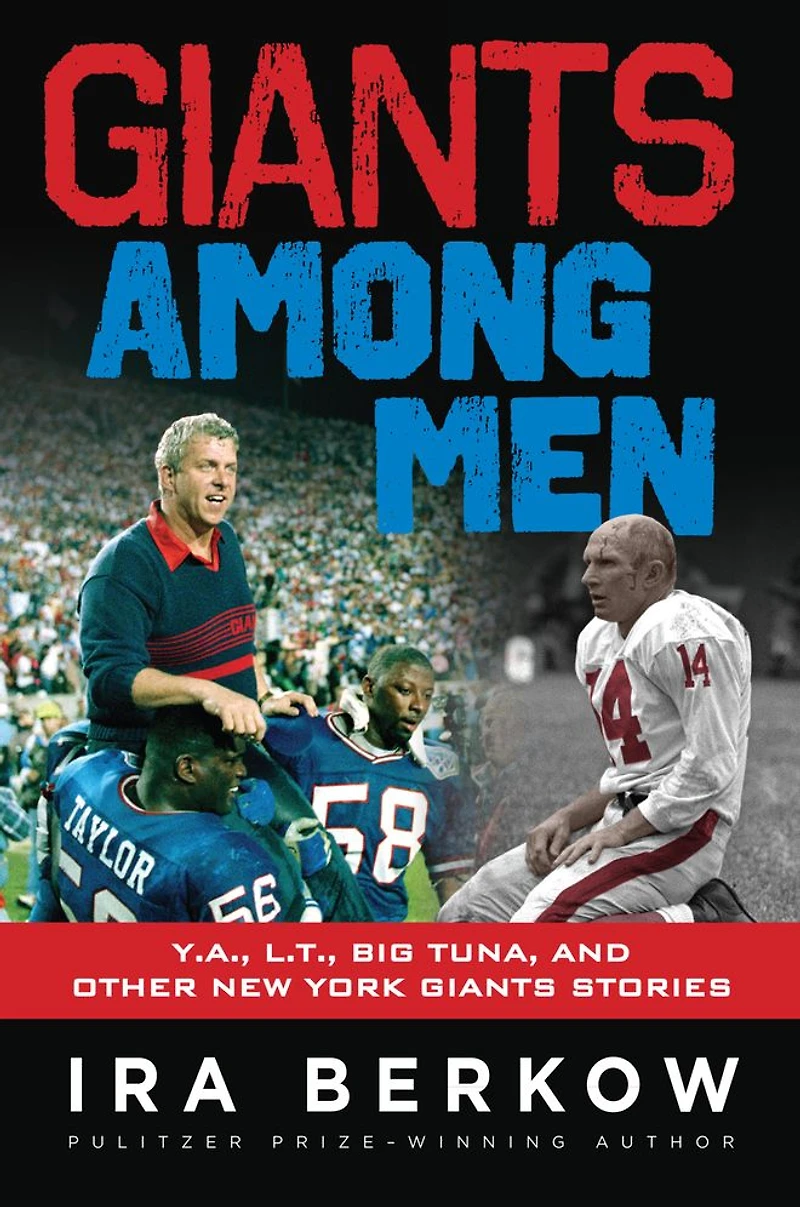 Giants Among Men: Y.A., L.T., the Big Tuna, and Other New York Stories