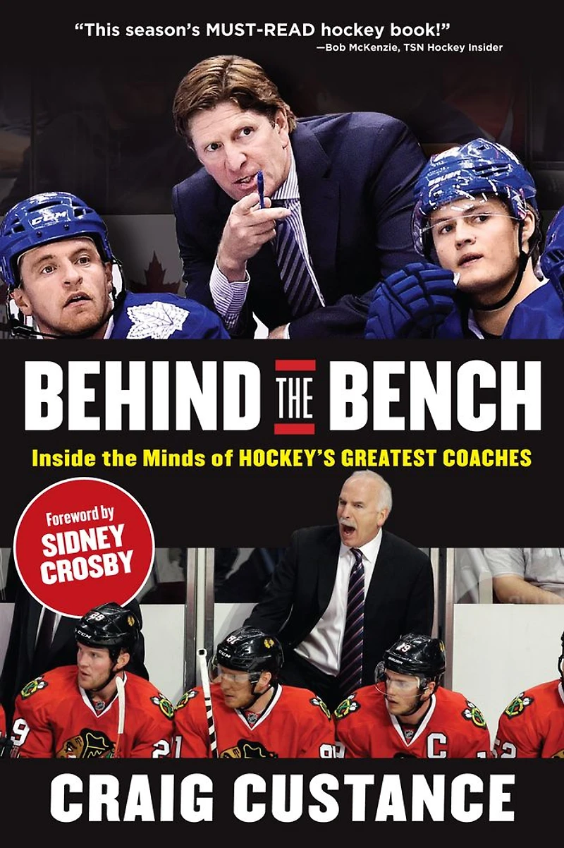 Behind the Bench: Inside Minds of Hockey's Greatest Coaches