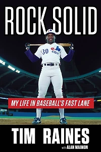 Rock Solid: My Life Baseball's Fast Lane