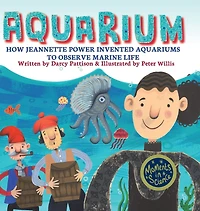 Aquarium: How Jeannette Power Invented Aquariums to Observe Marine Life