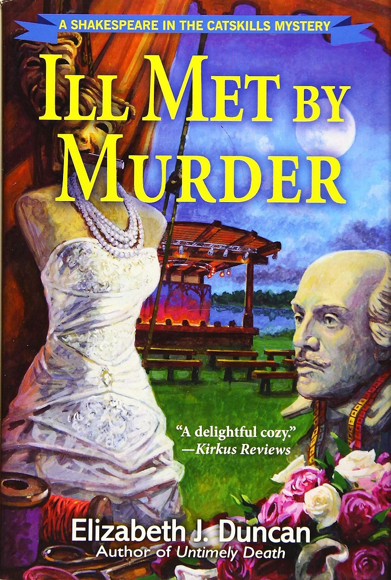 Ill Met By Murder: A Shakespeare the Catskills Mystery