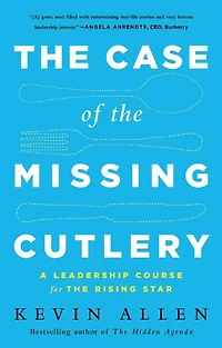Case of the Missing Cutlery: A Leadership Course for Rising Star