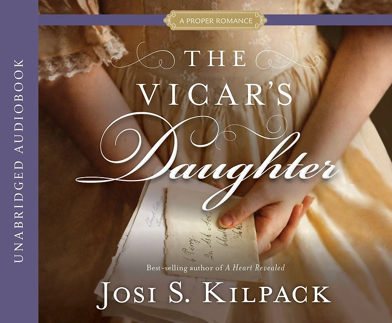 The Vicar's Daughter: A Proper Romance