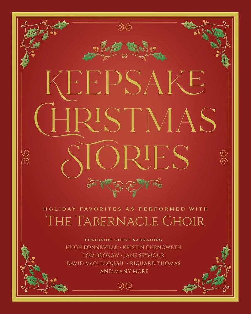 Keepsake Christmas Stories: Holiday Favorites As Performed with the Tabernacle Choir