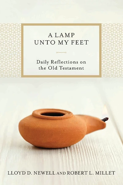 A Lamp Unto My Feet: Daily Reflections on the Old Testament