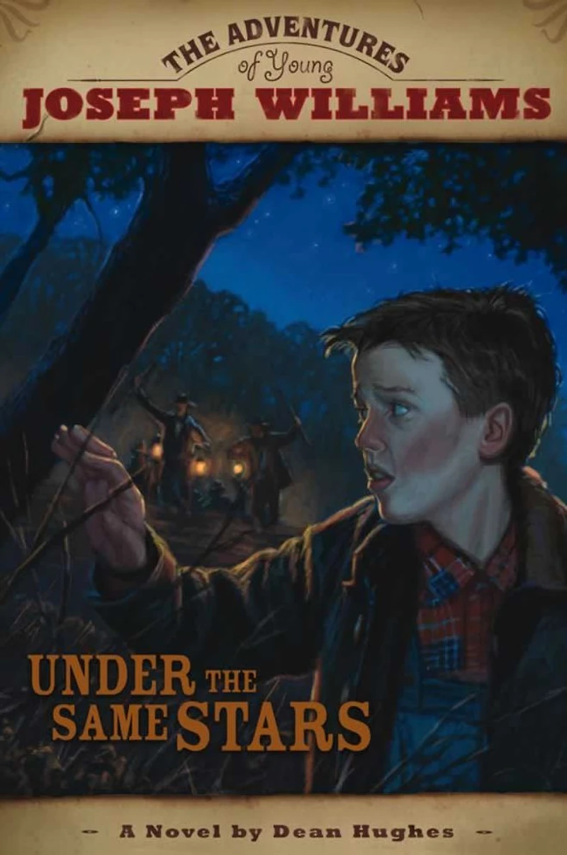 The Adventures of Young Joseph Williams: Under the Same Stars