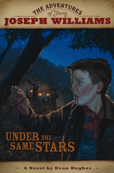 The Adventures of Young Joseph Williams: Under the Same Stars