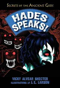 Hades Speaks!: A Guide to the Underworld by Greek God of Dead