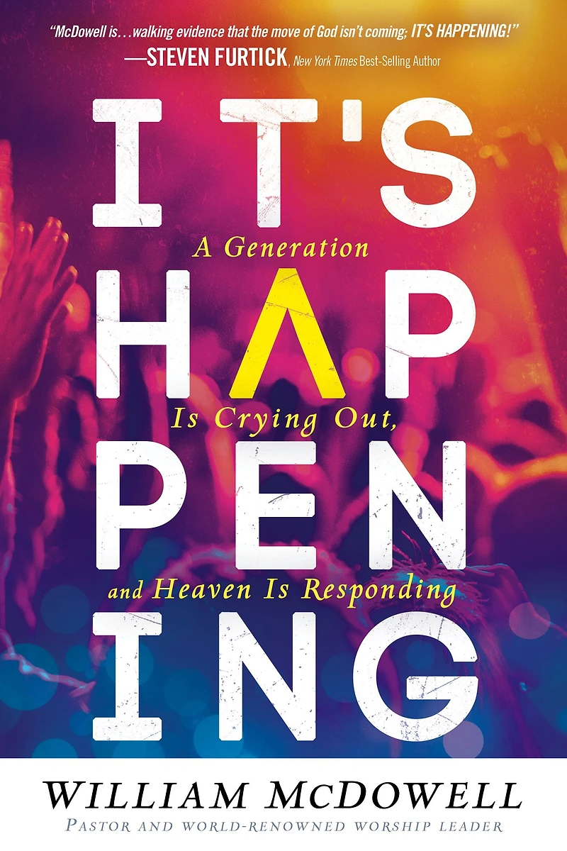 It's Happening: A Generation is Crying Out, and Heaven Responding