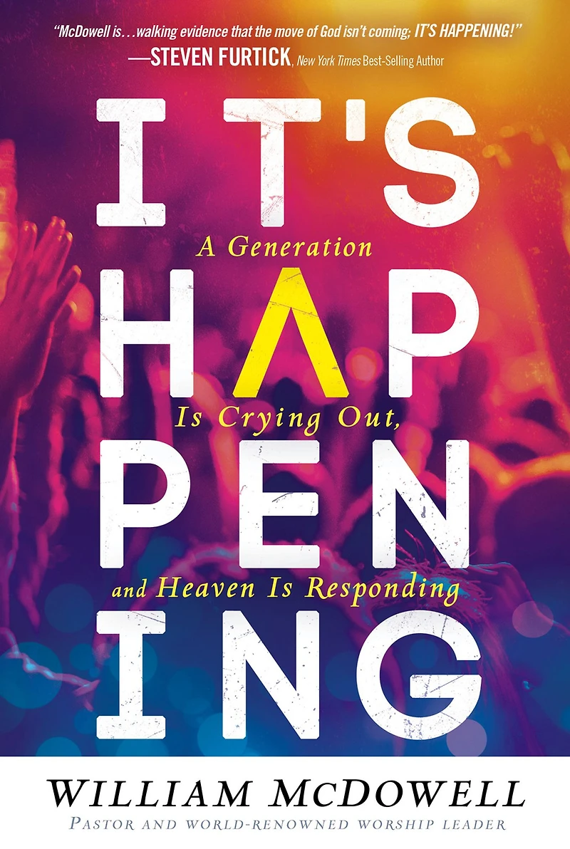It's Happening: A Generation is Crying Out, and Heaven Responding