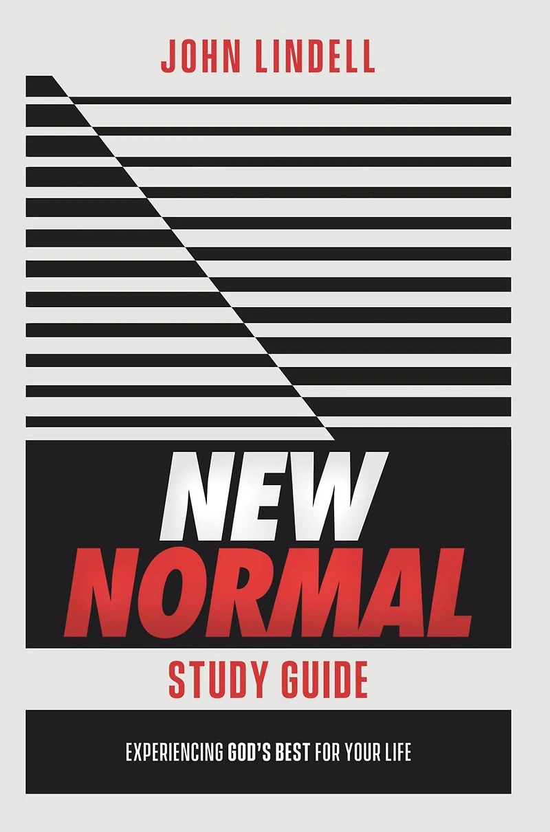 New Normal Study Guide: Experiencing God's Best for Your Life