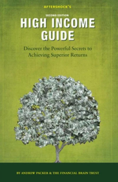 Aftershock's High Income Guide: Discover the Powerful Secrets to Achieving Superior Returns