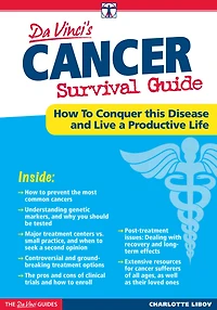 Cancer Survival Guide: How to Conquer It and Live a Good Life