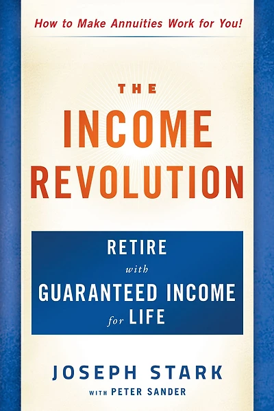 The Income Revolution: Retire with Guaranteed for Life