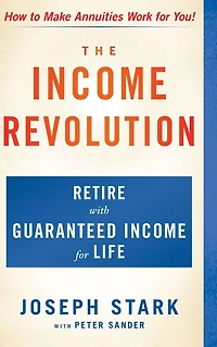 The Income Revolution: Retire with Guaranteed for Life