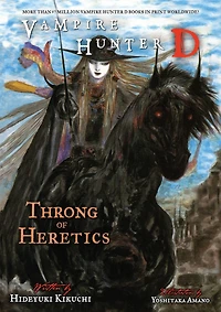 Vampire Hunter D Volume 24: Throng of Heretics