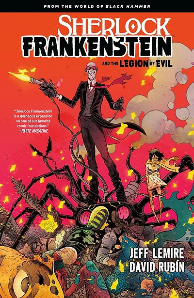 Sherlock Frankenstein & the Legion of Evil: From World Black Hammer
