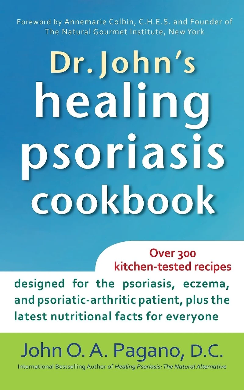 Dr. John's Healing Psoriasis Cookbook