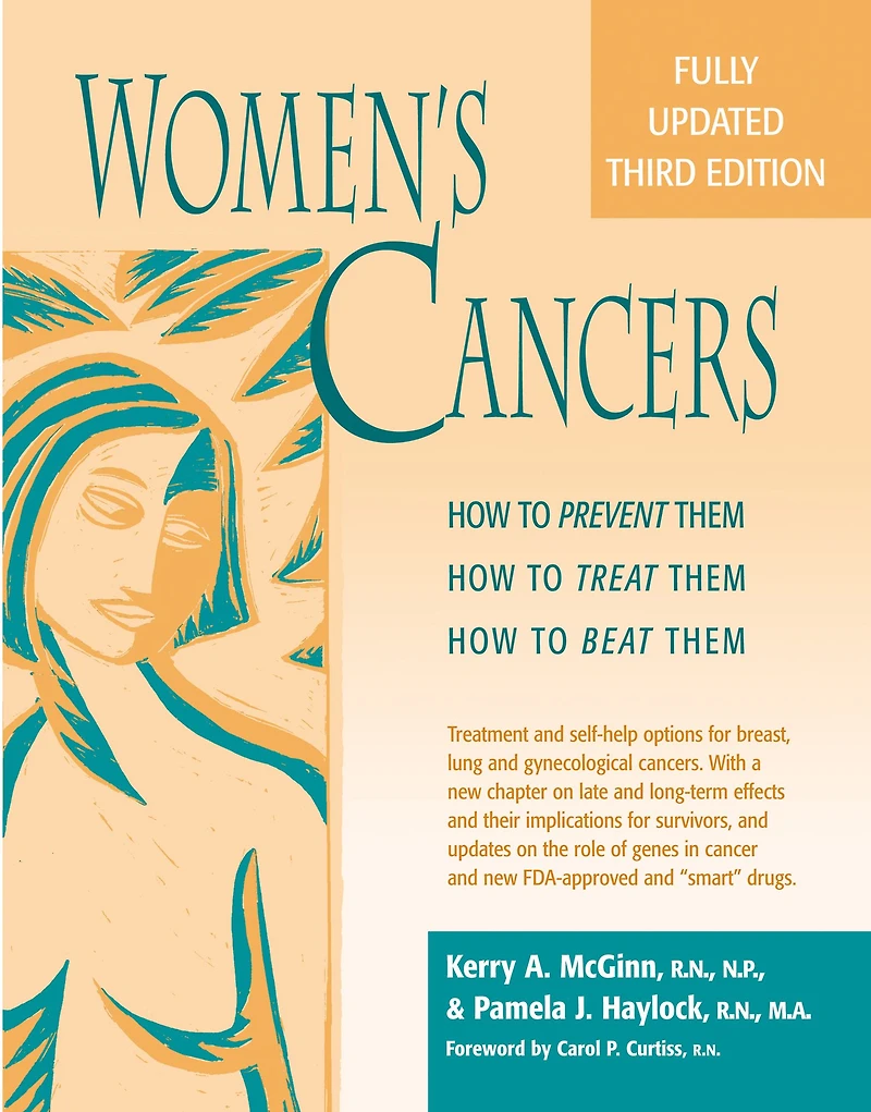 Women's Cancers: How to Prevent Them, Treat Beat Them