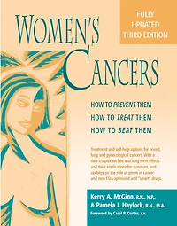 Women's Cancers: How to Prevent Them, Treat Beat Them