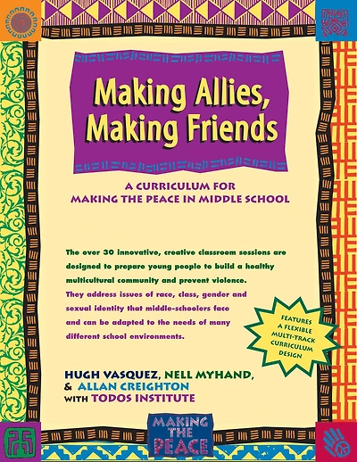 Making Allies, Friends: A Curriculum for the Peace Middle School