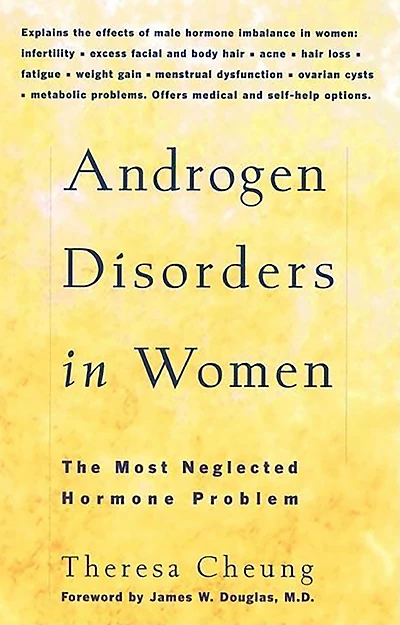 Androgen Disorders Women: The Most Neglected Hormone Problem