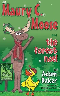 Maury C. Moose And The Forest Noel