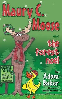 Maury C. Moose And The Forest Noel