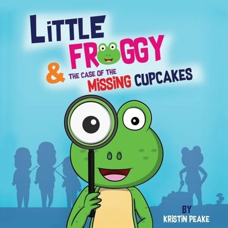 Little Froggy & the Case of Missing Cupcakes