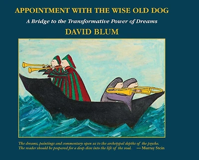Appointment with the Wise Old Dog: A Bridge to Transformative Power of Dreams