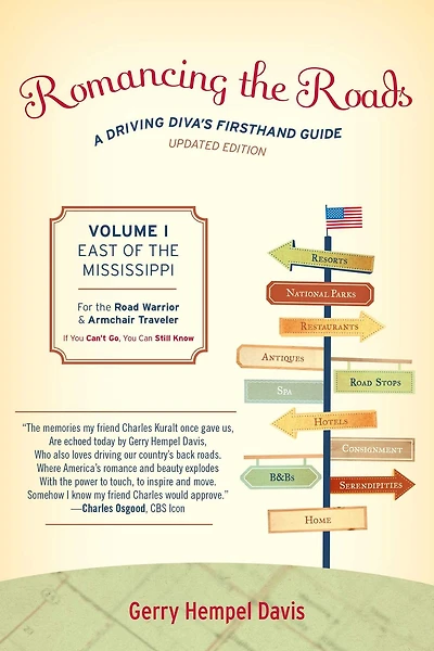 Romancing the Roads: A Driving Diva's Firsthand Guide, East of Mississippi