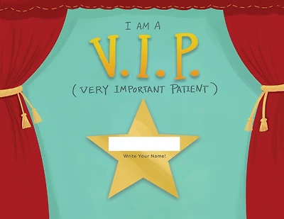 I Am A Very Important Patient