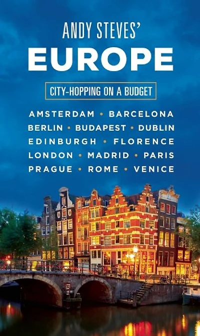 Andy Steves' Europe: City-Hopping on a Budget