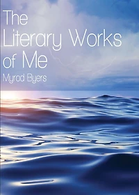 The Literary Works of Me