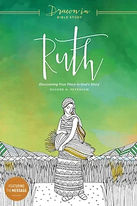 Ruth: Discovering Your Place in God's Story