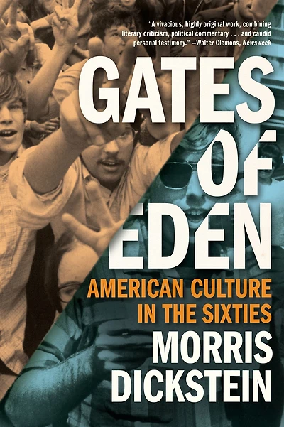Gates of Eden: American Culture the Sixties