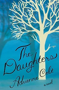 The Daughters: A Novel