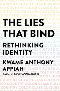 The Lies That Bind: Rethinking Identity