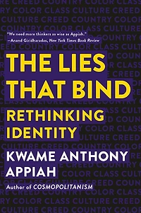 The Lies That Bind: Rethinking Identity