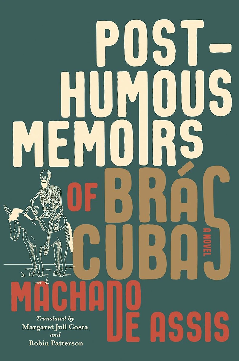 The Posthumous Memoirs of Brás Cubas