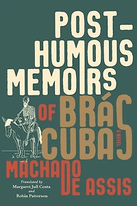 The Posthumous Memoirs of Brás Cubas