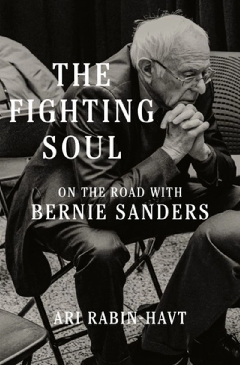 the Fighting Soul: On Road with Bernie Sanders