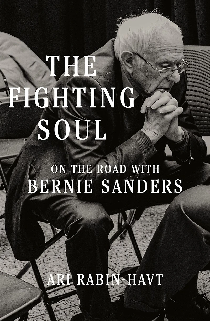 the Fighting Soul: On Road with Bernie Sanders