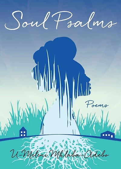Soul Psalms: Poems