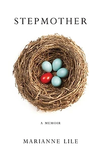 Stepmother: A Memoir